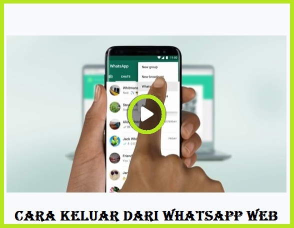 Cara Keluar Dari Whatsapp Web