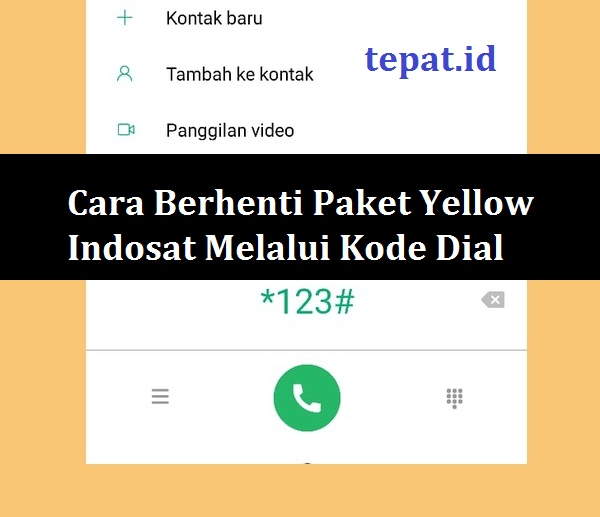cara berhenti paket yellow indosat melalui kode dial