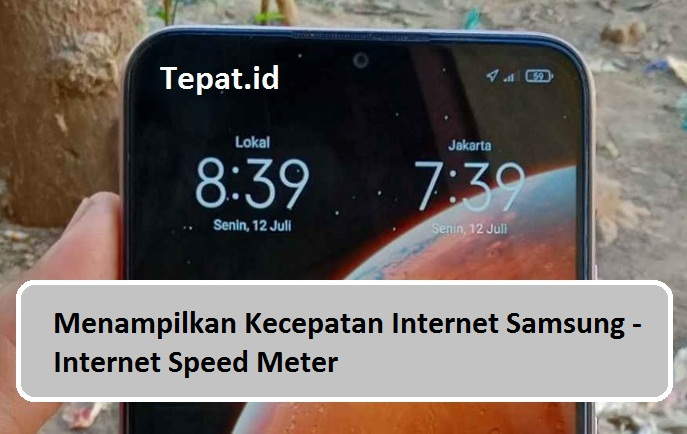 cara menampilkan kecepatan internet samsung dengan internet speed meter