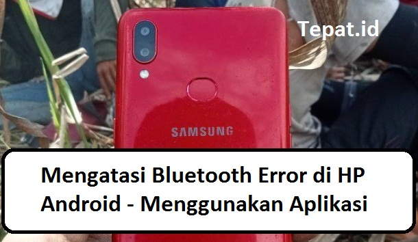 cara memperbaiki bluetooth android tidak berfungsi dengan menggunakan aplikasi